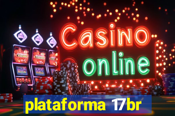 plataforma 17br